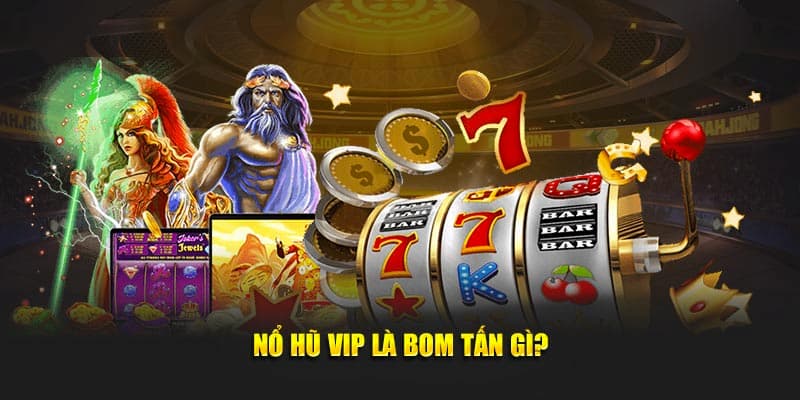 Nổ hũ là gì Hiểu đúng về nổ hũ là gì