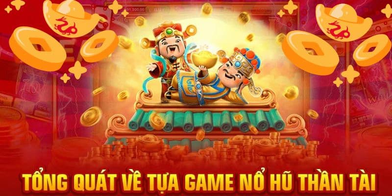 nổ hũ thần tài là gì Khái niệm nổ hũ thần tài là gì